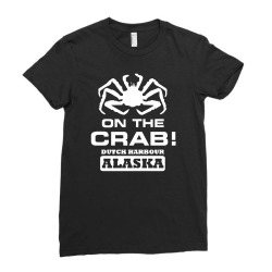 v t shirt inspired by deadliest catch   on the crab. Ladies Fitted T-Shirt | Artistshot