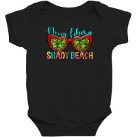 No One Likes A Shady Beach Baby Bodysuit | Artistshot