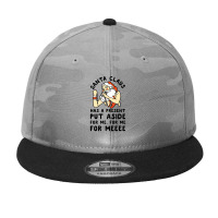 Santa Claus Has A Present Put Aside For Me Camo Snapback | Artistshot