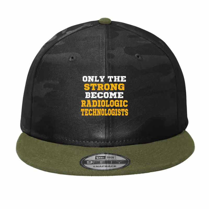 The Strong Become Radiologic Technologists Camo Snapback by thanchashop | Artistshot