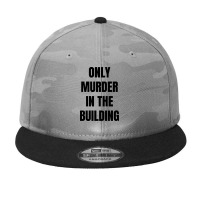 Only Murder In The Building Camo Snapback | Artistshot