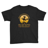 Cat Buckle Up Buttercup You Just Flipped My Witch Switch Youth Tee | Artistshot