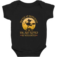 Cat Buckle Up Buttercup You Just Flipped My Witch Switch Baby Bodysuit | Artistshot