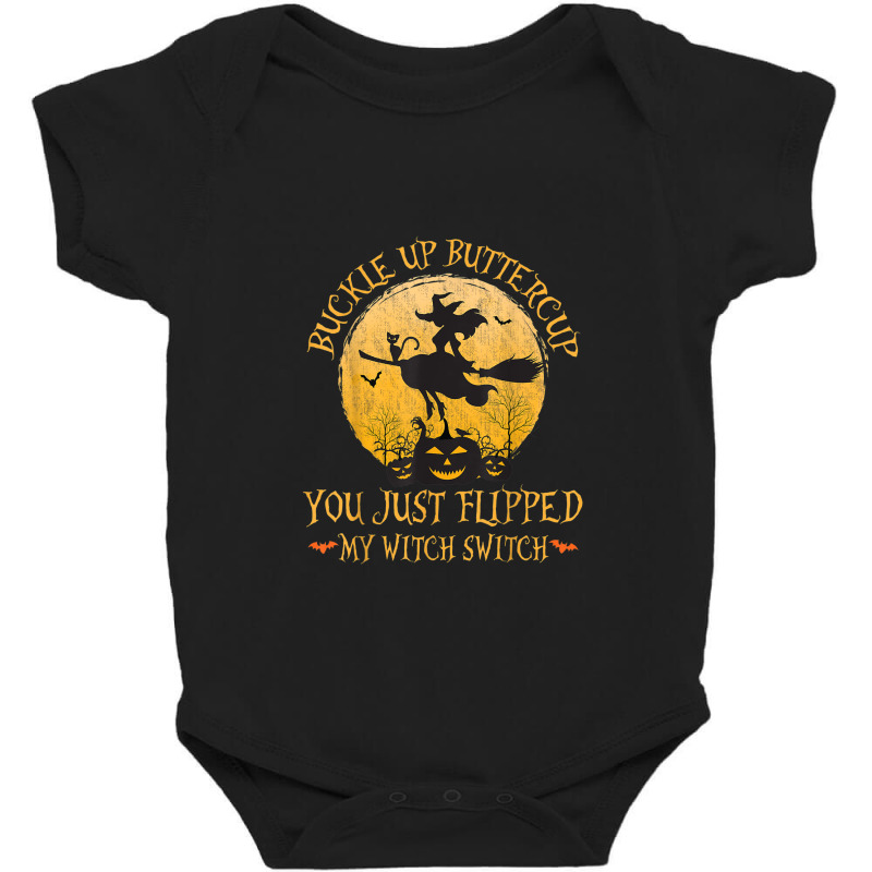 Cat Buckle Up Buttercup You Just Flipped My Witch Switch Baby Bodysuit | Artistshot