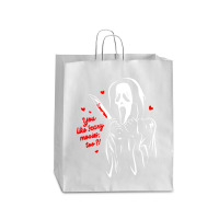 You Like Scary Movies Queen Paper Bag - 16 X 6 X 19 1/4 | Artistshot