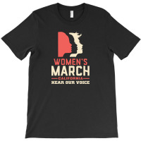 Women's March Hear Our Voice California T-shirt | Artistshot