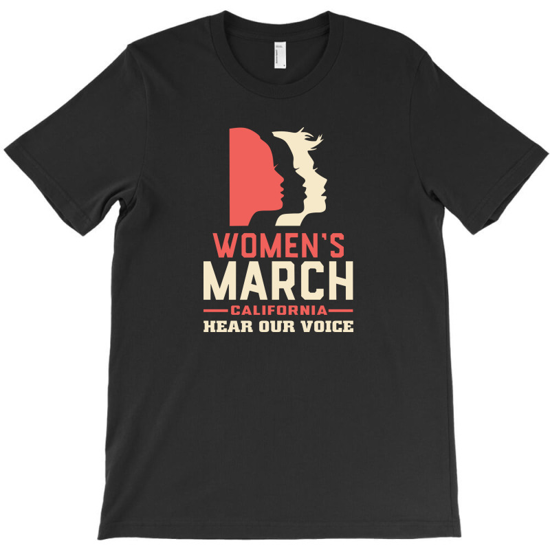 Women's March Hear Our Voice California T-shirt | Artistshot