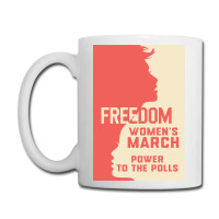 Womens March Freedom Power To The Poll Coffee Mug | Artistshot