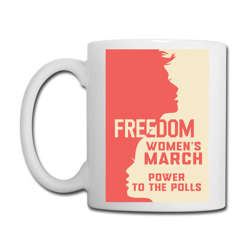 Womens March Freedom Power To The Poll Coffee Mug | Artistshot