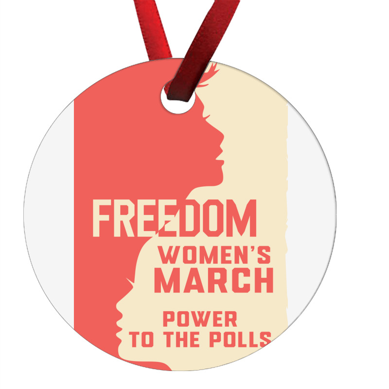 Womens March Freedom Power To The Poll Ornament | Artistshot