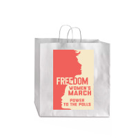 Womens March Freedom Power To The Poll Jumbo Paper Bag - 18 X 7 X 18 3/4 | Artistshot