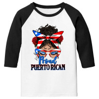 Proud Puerto Rican Latina Messy Bun Youth 3/4 Sleeve | Artistshot