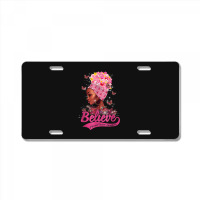 Breast Cancer Awareness Black Woman Warrior Support Believe License Plate | Artistshot