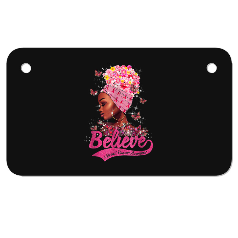 Breast Cancer Awareness Black Woman Warrior Support Believe Motorcycle License Plate | Artistshot