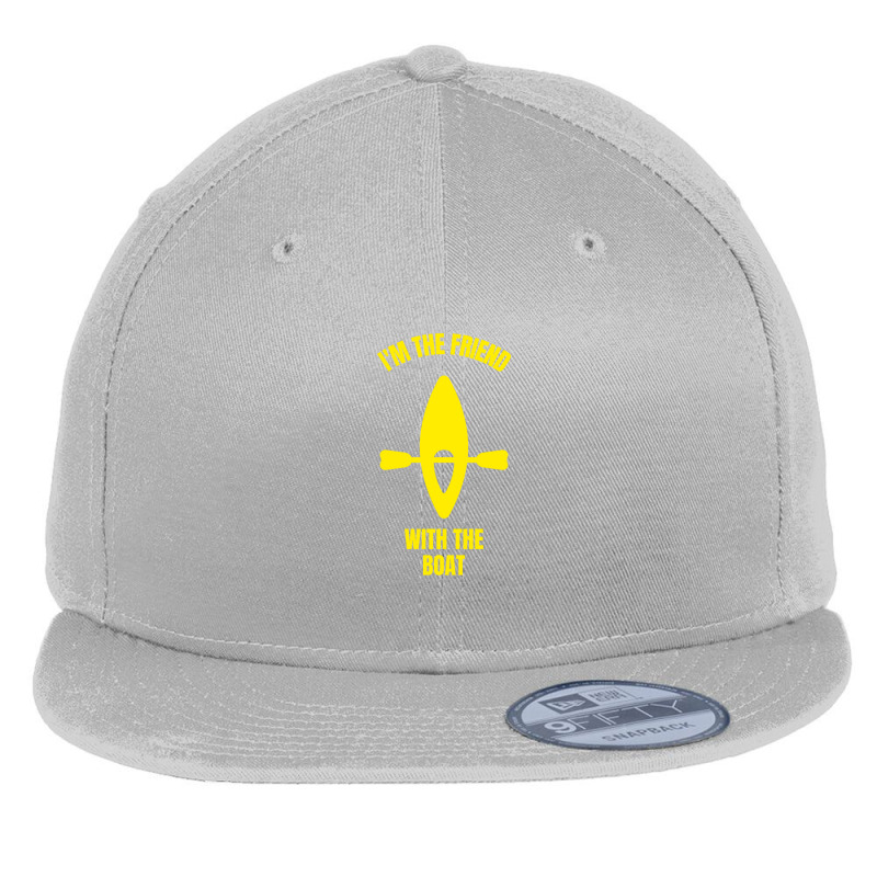 I'm The Friend With The Boat Flat Bill Snapback Cap | Artistshot