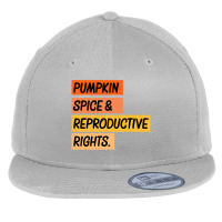 Pumpkin Spice Reproductive Rights Flat Bill Snapback Cap | Artistshot