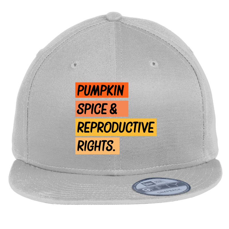 Pumpkin Spice Reproductive Rights Flat Bill Snapback Cap | Artistshot