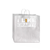 Mens I Like Crafts Beer Funny Clever Drinking And Hops Apparel T Shirt Jumbo Paper Bag - 18 X 7 X 18 3/4 | Artistshot