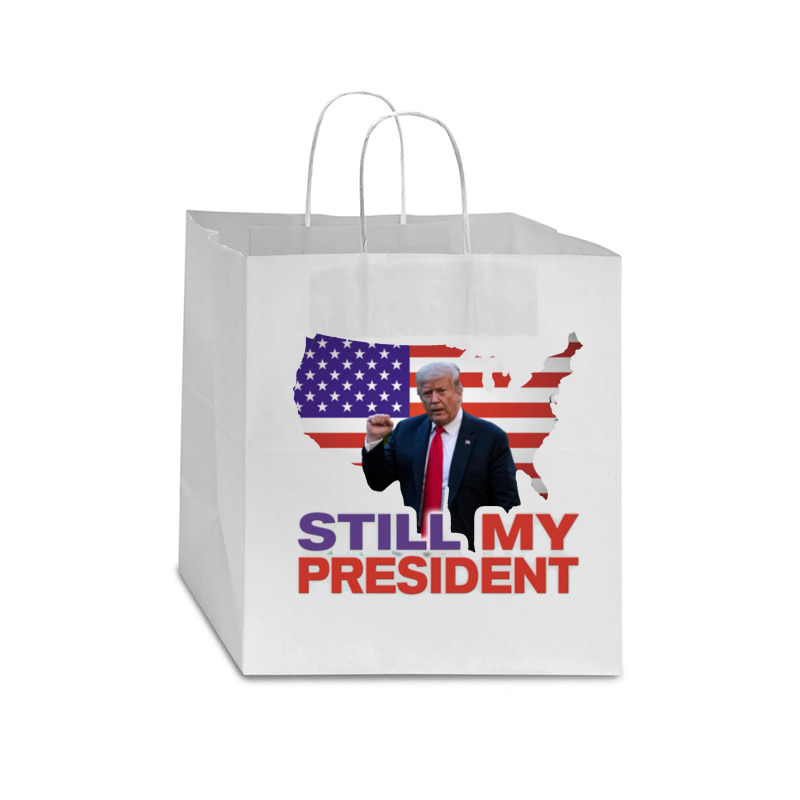 Trump Still My President Star Paper Bag - 13 X 7 X 13 | Artistshot