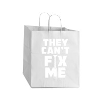 Funny Quote Take Out Paper Bag - 14 X 10 X 15 1/2 | Artistshot