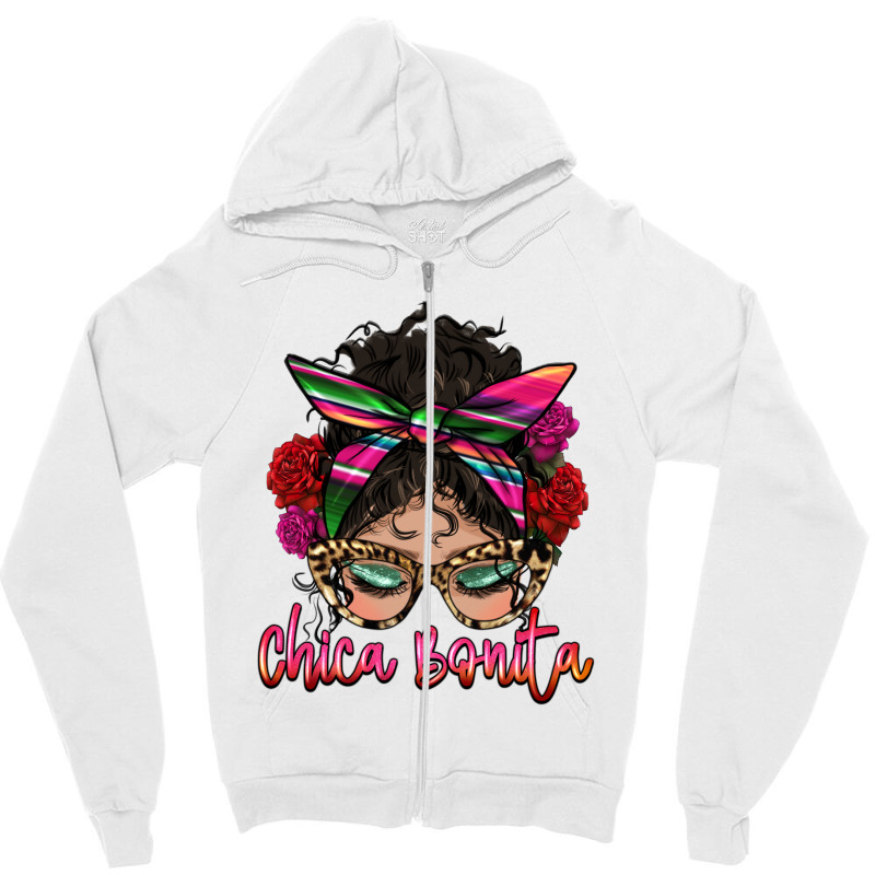 Latina Messy Bun Chica Bonita Zipper Hoodie by HRA Design Shop | Artistshot