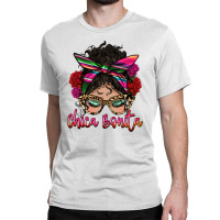 Latina Messy Bun Chica Bonita Classic T-shirt | Artistshot