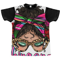 Latina Messy Bun Chingona Graphic T-shirt | Artistshot