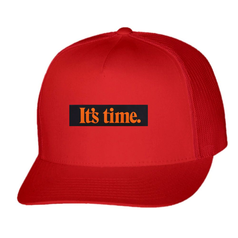 It's Time Trucker Cap by coşkun | Artistshot