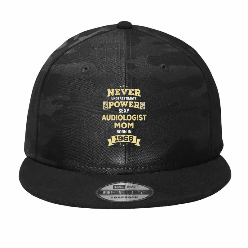 Never Underestimate Audiologist Mom Born In 1966 Camo Snapback by thanchashop | Artistshot