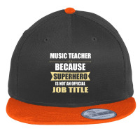 Gift For Superhero Music Teacher Flat Bill Snapback Cap | Artistshot