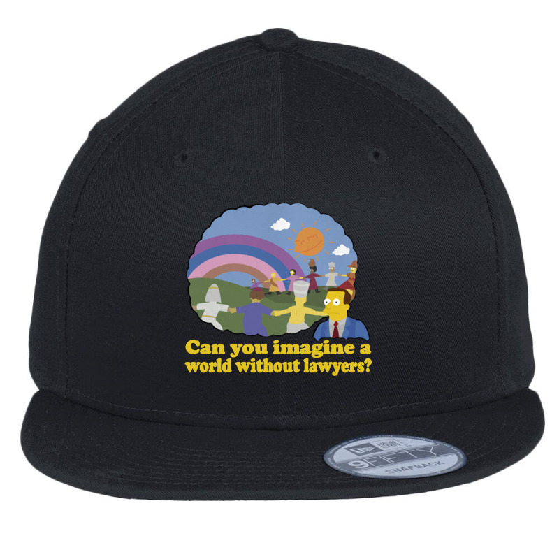 Can You Imagine A World Without Lawyers, Lionel Hutz Flat Bill Snapback Cap by hydrant-podcast | Artistshot