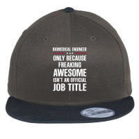 Gift For Freaking Awesome Biomedical Engineer Flat Bill Snapback Cap | Artistshot