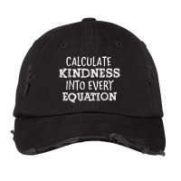 Calculate Kindness Into Every Equation Vintage Cap | Artistshot