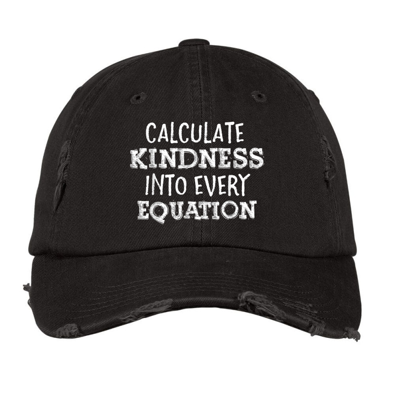 Calculate Kindness Into Every Equation Vintage Cap by YenNgoc | Artistshot