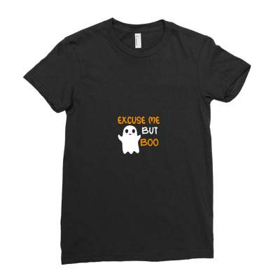 Excuse Me But Boo Funny Cute Ghost Funny Halloween Lovers Ladies Fitted T-shirt Designed By Vivu991
