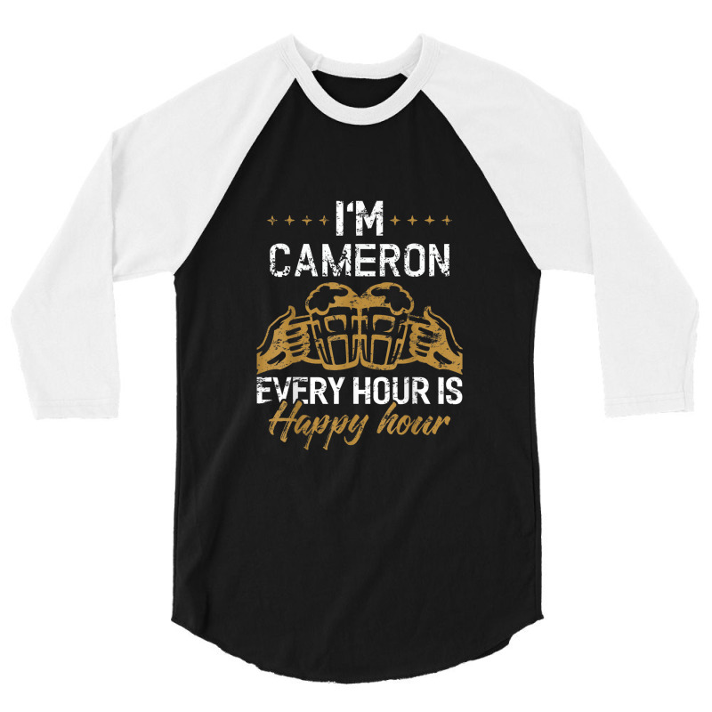 Cameron Every Hour Is Happy Hour Drink 3/4 Sleeve Shirt by YenNgoc | Artistshot