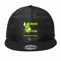 Paint Me Green And Call Me A Pickle Bitches T Shirt Camo Snapback | Artistshot