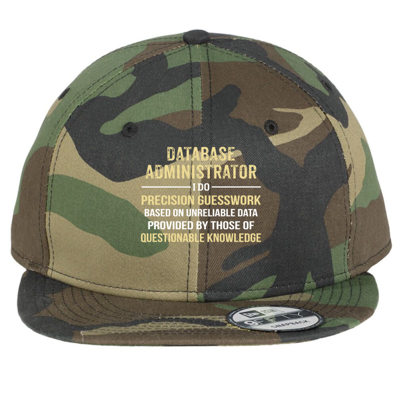 Database Administrator I Do Precision Guesswork. Funny Gift Flat Bill Snapback Cap by thanchashop | Artistshot