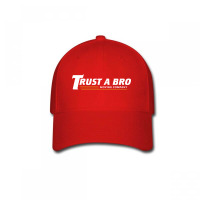 Trust A Bro Baseball Cap | Artistshot