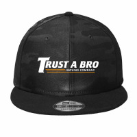 Trust A Bro Camo Snapback | Artistshot