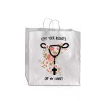 Womens Keep Your Rosaries Off My Ovaries Pro Choice Feminist Quote Tan Jumbo Paper Bag - 18 X 7 X 18 3/4 | Artistshot