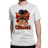 Latina Messy Bun Chingona Classic T-shirt | Artistshot