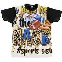 Im Just Here For The Snacks Sports Sister Graphic T-shirt | Artistshot