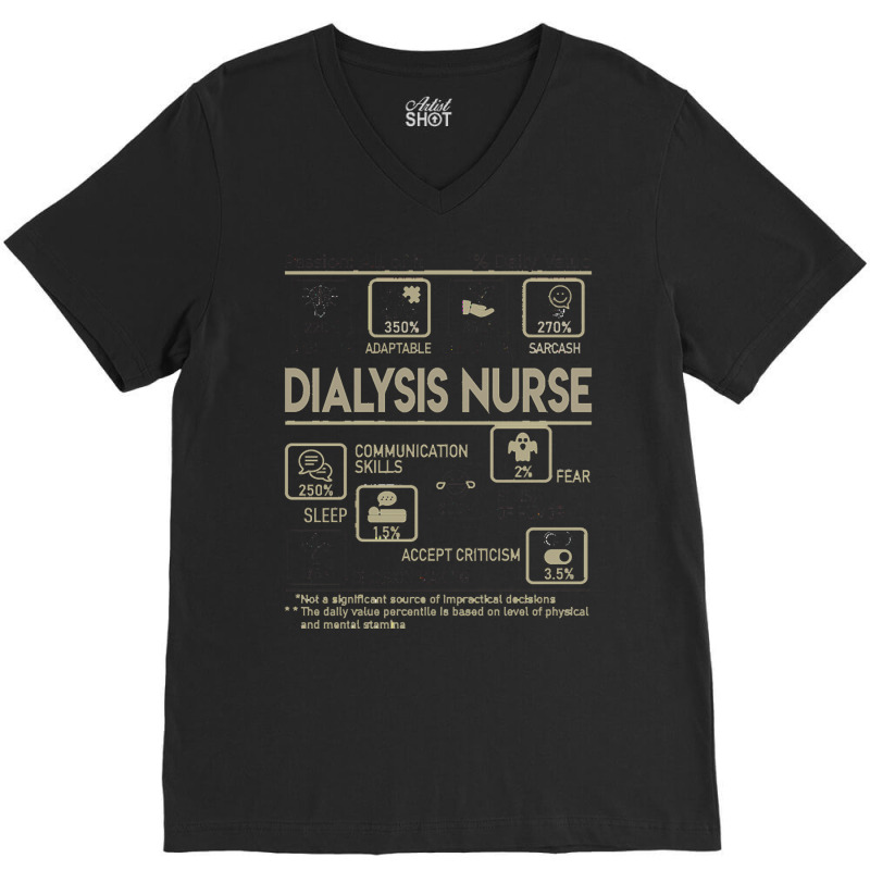 Dialysis Nurse T  Shirt Dialysis Nurse T Shirt   Multitasking Daily Va V-neck Tee | Artistshot