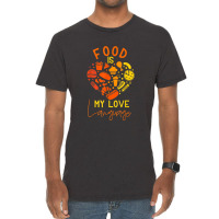 Cook Chef Foodie Retro Food Is My Love Language Vintage T-shirt | Artistshot