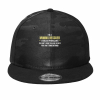 Mining Rescuer I Solve Problems Funny Gift Camo Snapback | Artistshot