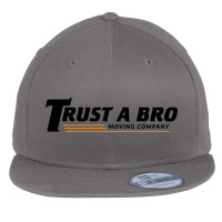 Trust A Bro Flat Bill Snapback Cap | Artistshot