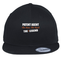 Patent Agent The Man, The Myth The Legend Flat Bill Snapback Cap | Artistshot