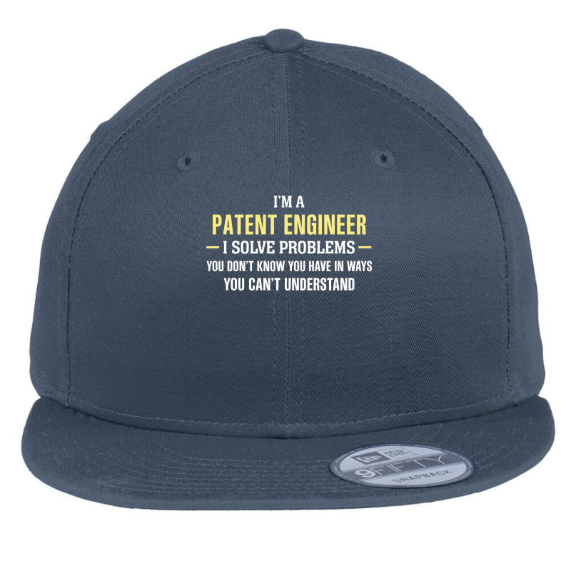 Patent Engineer I Solve Problems Funny Gift Flat Bill Snapback Cap by thanchashop | Artistshot