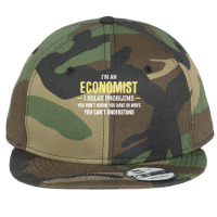 Economist I Solve Problems Funny Gift Flat Bill Snapback Cap | Artistshot